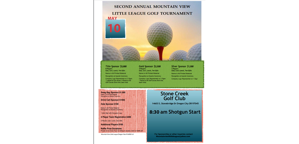 Second annual Mountain View Golf tournament!! Questions: mountainviewlittleleague@yahoo.com